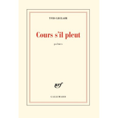 Cours s'il pleut - Leclair Yves