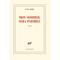Mon sommeil sera paisible - Absire Alain