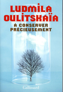A conserver précieusement - Oulitskaïa Ludmila ; Benech Sophie
