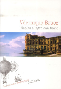Naples allegro con fuoco - Bruez Véronique
