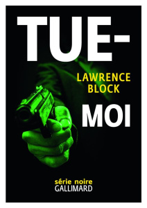 Tue-moi - Block Lawrence ; Raizer Sébastien