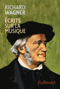 Ecrits sur la musique - Wagner Richard ; Crémieux-Brilhac Jean-Louis ; Lau