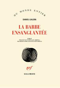 La barbe ensanglantée - Galera Daniel ; Lapouge-Pettorelli Maryvonne