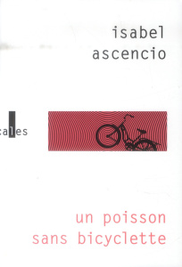 Un poisson sans bicyclette - Ascencio Isabel