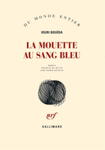 La mouette au sang bleu - Bouïda Iouri ; Benech Sophie