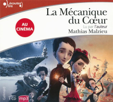 La mécanique du coeur. 1 CD audio MP3 - Malzieu Mathias