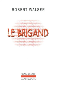 Le brigand - Walser Robert ; Launay Jean