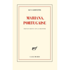Mariana, portugaise. Edition revue et augmentée - Goffette Guy