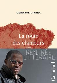 La route des clameurs - Diarra Ousmane