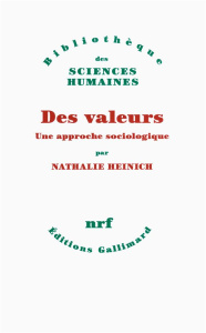 Des valeurs - Heinich Nathalie