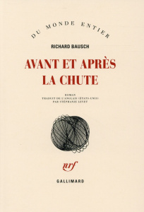 Avant et après la chute - Bausch Richard ; Levet Stéphanie