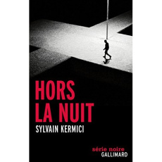 Hors la nuit - Kermici Sylvain