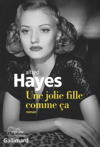 Une jolie fille comme ça - Hayes Alfred ; Desarthe Agnès