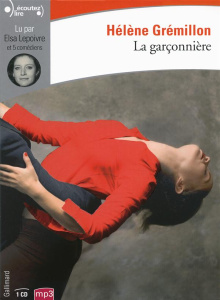 La garçonnière. 1 CD audio MP3 - Grémillon Hélène ; Lepoivre Elsa ; Lebrun Danièle