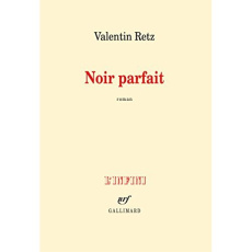 Noir parfait - Retz Valentin