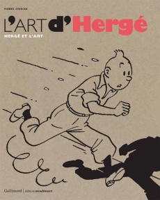 L'art d'Hergé. Hergé et l'art - Sterckx Pierre