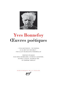 Oeuvres - Bonnefoy Yves