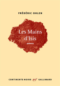 Les mains d'Isis - Ohlen Frédéric