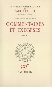 Oeuvres complètes. Tome 21 - Claudel Paul