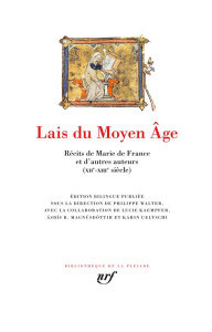 Lais du Moyen Age. Récits de Marie de France et d'autres auteurs (XIIe-XIIIe siècle), Edition biling - COLLECTIF