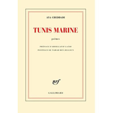 Tunis marine - Cheddadi Aya ; Laâbi Abdellatif ; Ben Jelloun Taha
