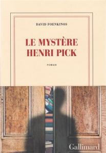 Le mystère Henri Pick - Foenkinos David