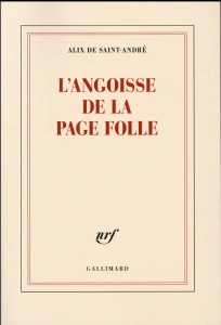 L'angoisse de la page folle - Saint-André Alix de
