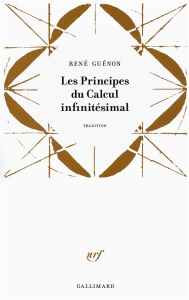 Les principes du calcul infinitésimal - Guénon René