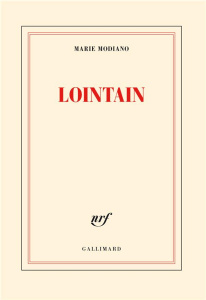 Lointain - Modiano Marie
