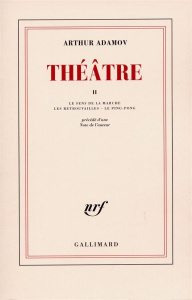 Théâtre. Tome 2 - Adamov Arthur