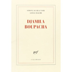 Djamila Boupacha - Beauvoir Simone de ; Halimi Gisèle