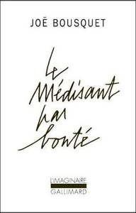 Le médisant par bonté - Bousquet Joë