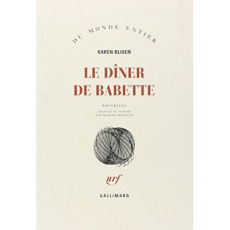 Le dîner de Babette - Blixen Karen ; Metzger Marthe