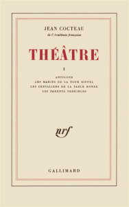 Théâtre. Tome 1 - Cocteau Jean