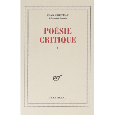 Poésie critique. Tome 1 - Cocteau Jean