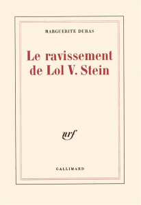 Le ravissement de Lol V. Stein - Duras Marguerite