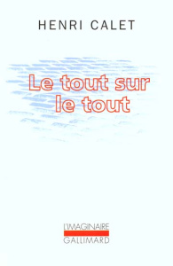 Le tout sur le tout - Calet Henri
