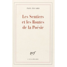 Les sentiers et les routes de la poésie - Eluard Paul