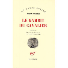 Le gambit du cavalier - Faulkner William ; Du Bouchet André