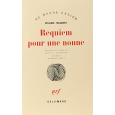 Requiem pour une nonne - Faulkner William ; Coindreau Maurice Edgar ; Camus