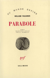 Parabole - Faulkner William ; Raimbault René-Noël