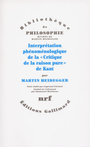 Oeuvres de Martin Heidegger. Section II, cours 1923-1944 Tome 1 : Interprétation phénoménologique de - Heidegger Martin