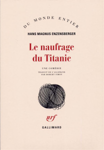 Le naufrage du Titanic - Enzensberger Hans Magnus ; Simon Robert