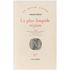 La plus limpide région - Fuentes Carlos