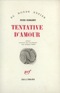 Tentative d'amour - Schalmey Peter ; Simon Robert
