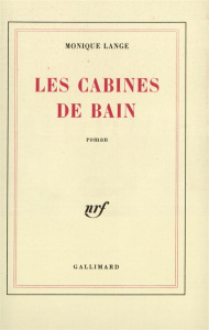 Les cabines de bain - Lange Monique