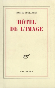 Hôtel de l'image - Boulanger Daniel