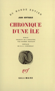Chronique d'une île - Goytisolo Juan ; Marrast Robert ; Coindreau Mauric