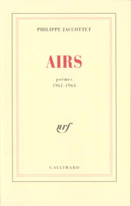 Airs. Poèmes, 1961-1964 - Jaccottet Philippe