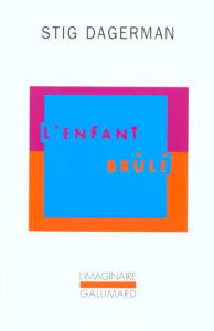 L'enfant brûlé - Dagerman Stig